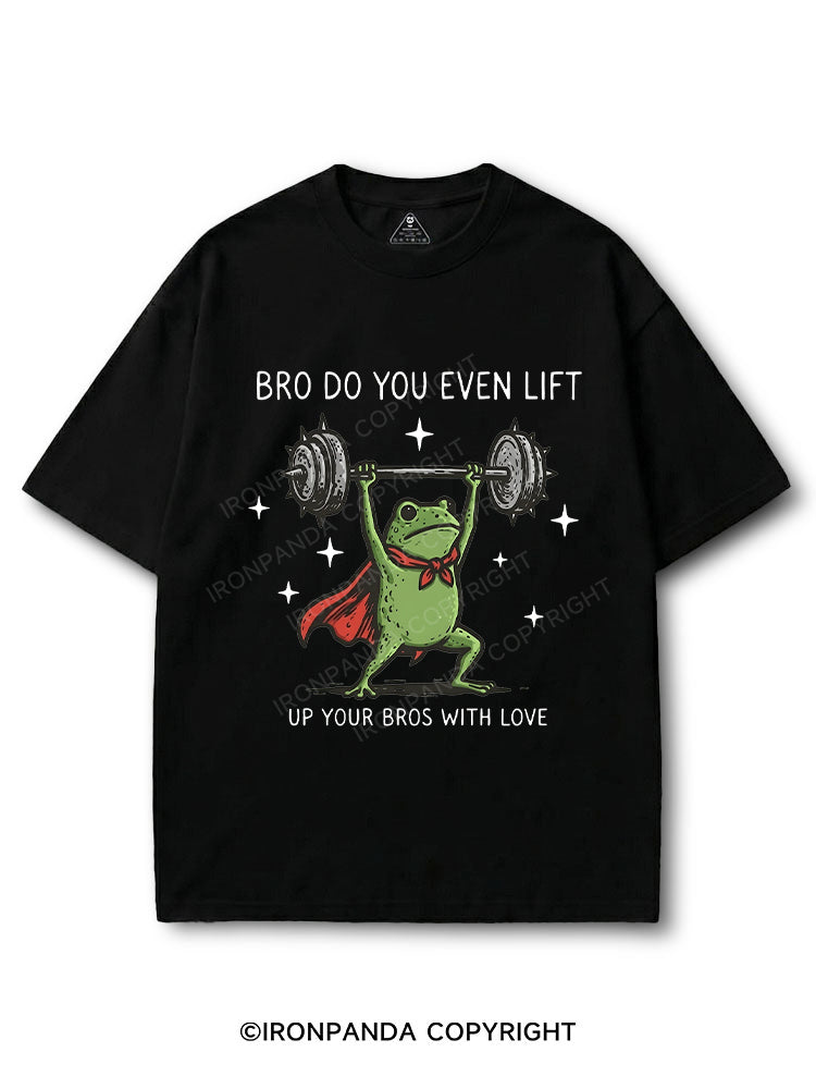 Bro Do You Even Lift Up Your Bros With Love COTTON PUMP COVER