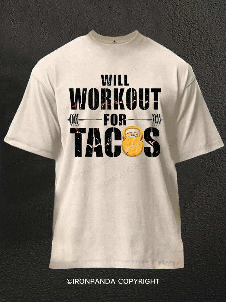 Will Workout For Tacos Washed Gym Shirt