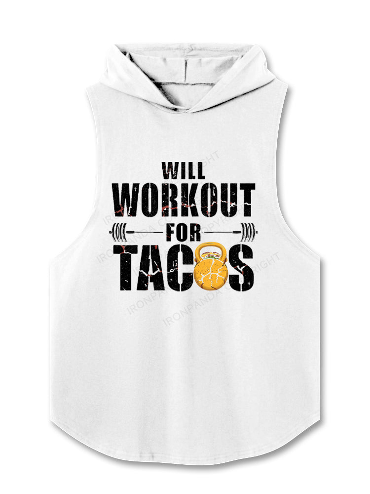 Will Workout For Tacos Hooded Tank