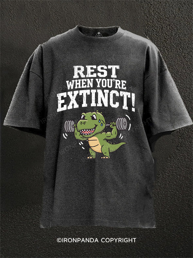 Rest When You're Extinct! Washed Gym Shirt