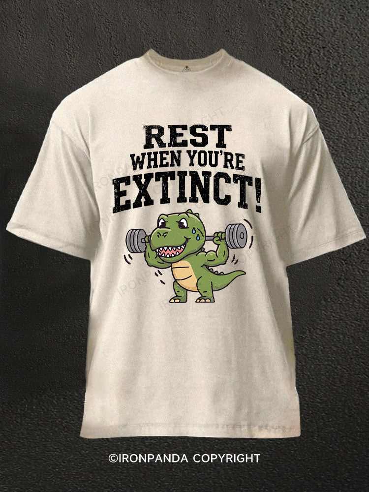 Rest When You're Extinct! Washed Gym Shirt