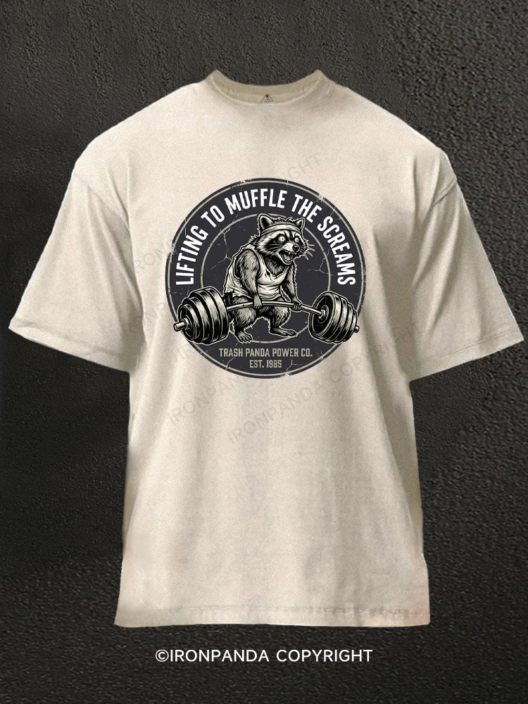 LIFTING TO MUFFLE THE SCREAMS Washed Gym Shirt