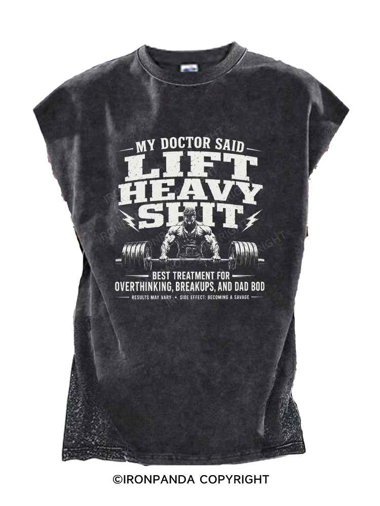 My Doctor Said Lift Heavy Shit Funny Weightlifting Cut Off Tank