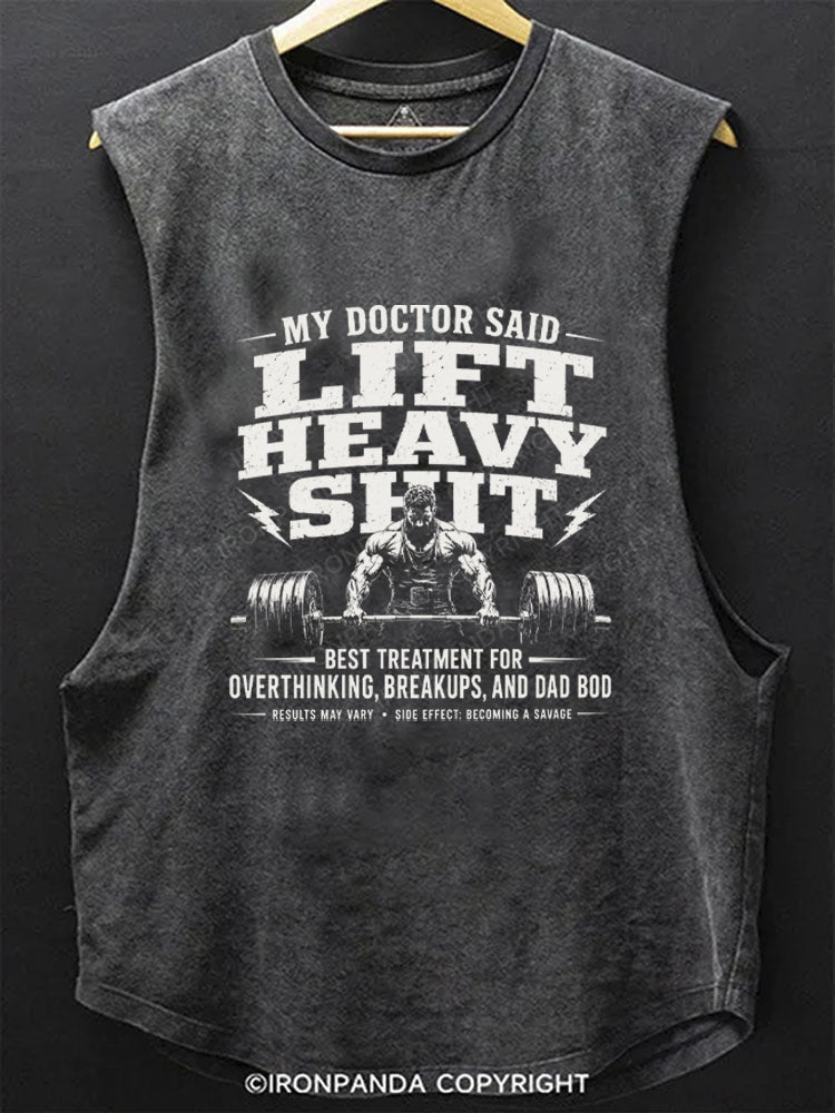 My Doctor Said Lift Heavy Shit Funny Weightlifting SCOOP BOTTOM COTTON TANK