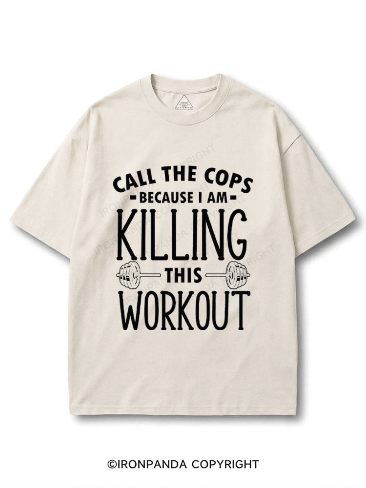 Call The Cops Killing This Workout Funny COTTON PUMP COVER