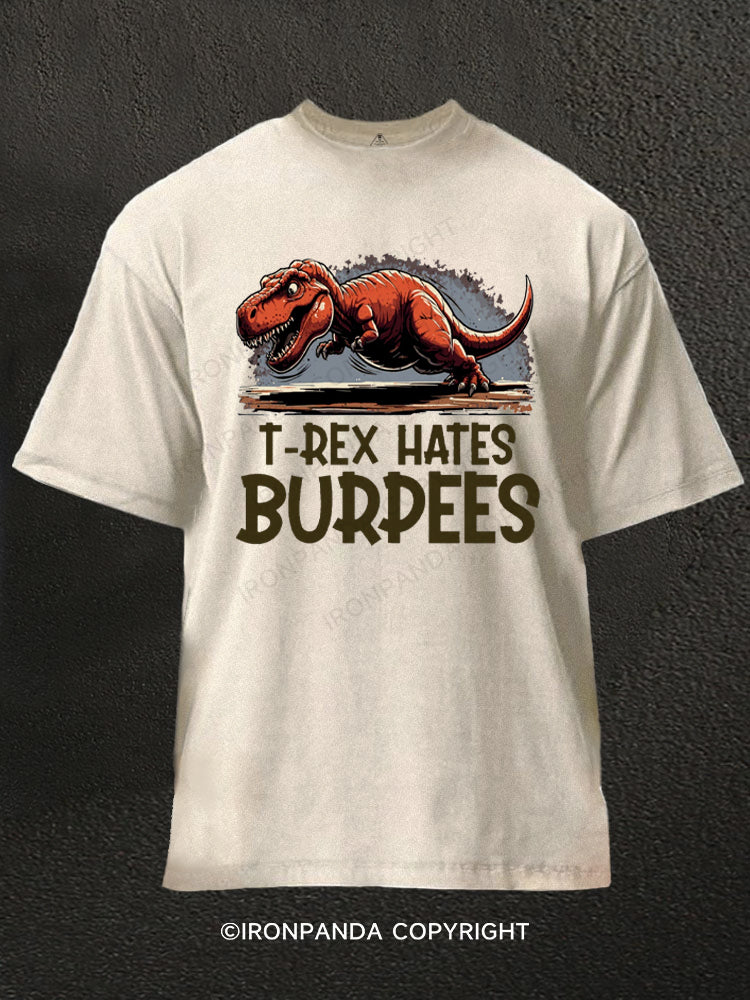 T Rex Hates Burpees Washed Gym Shirt