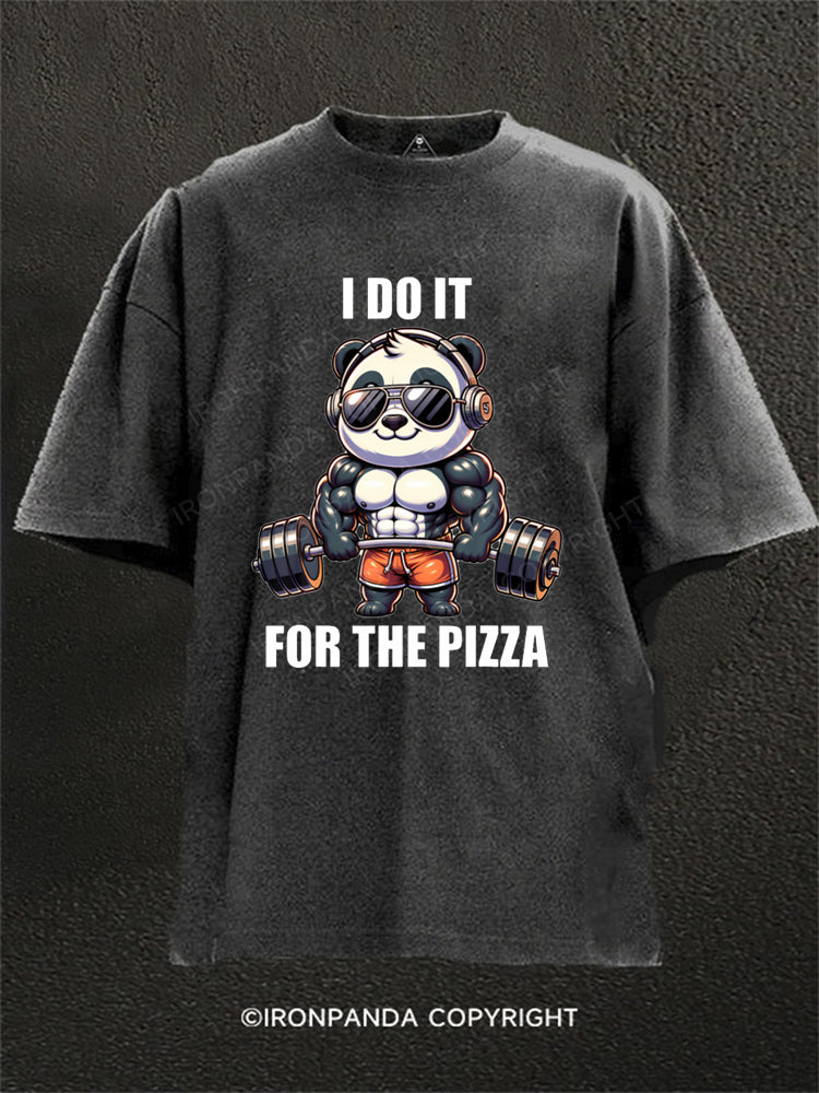 I DO IT FOR THE PIZZA PANDA Washed Gym Shirt