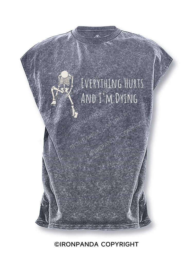 Everything Hurts and I'm Dying Skeleton Cut Off Tank