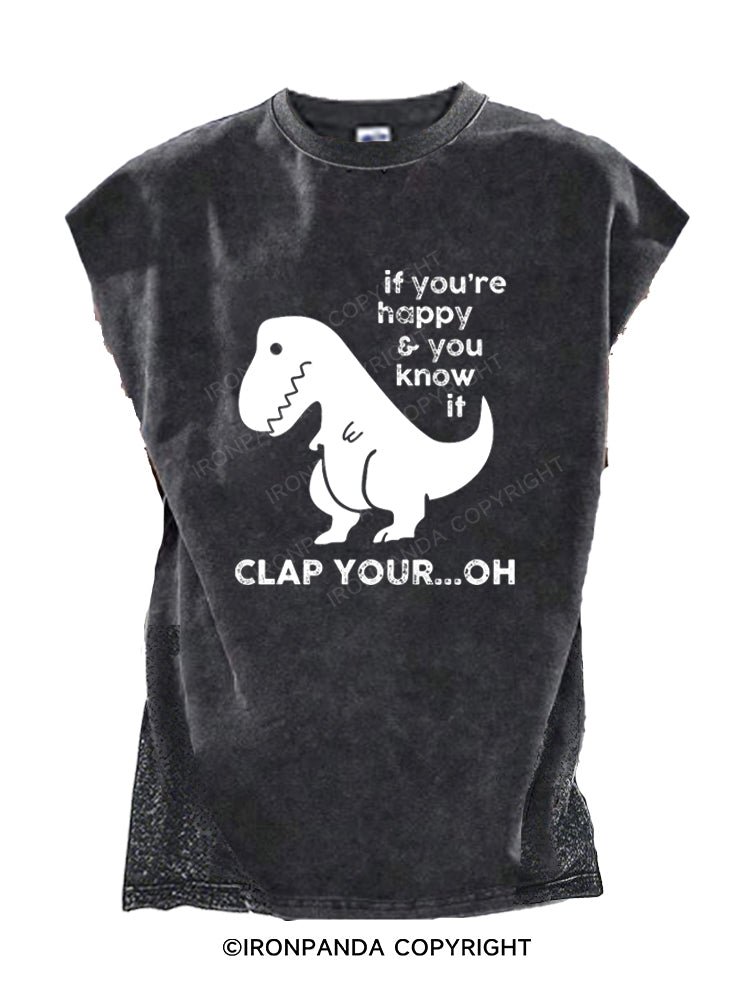If You're Happy & You Know If Clap Your Oh Cut Off Tank