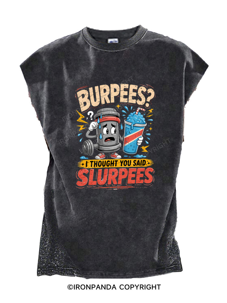 Funny Burpees Slurpees Cut Off Tank