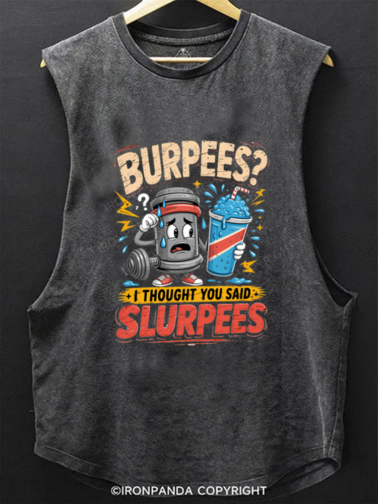 Funny Burpees Slurpees SCOOP BOTTOM COTTON TANK