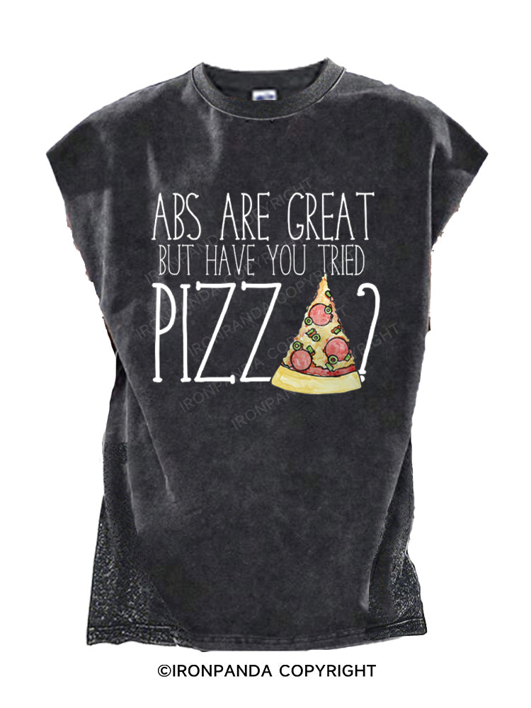 Abs are nice but have you tried PIZZA? Cut Off Tank