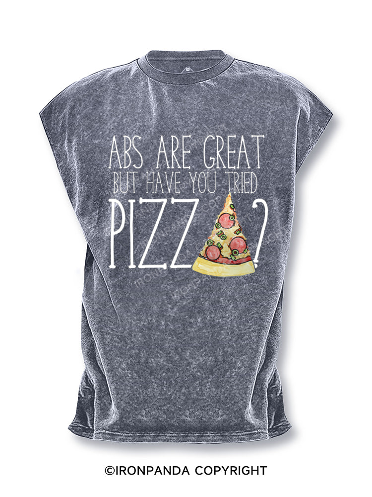 Abs are nice but have you tried PIZZA? Cut Off Tank
