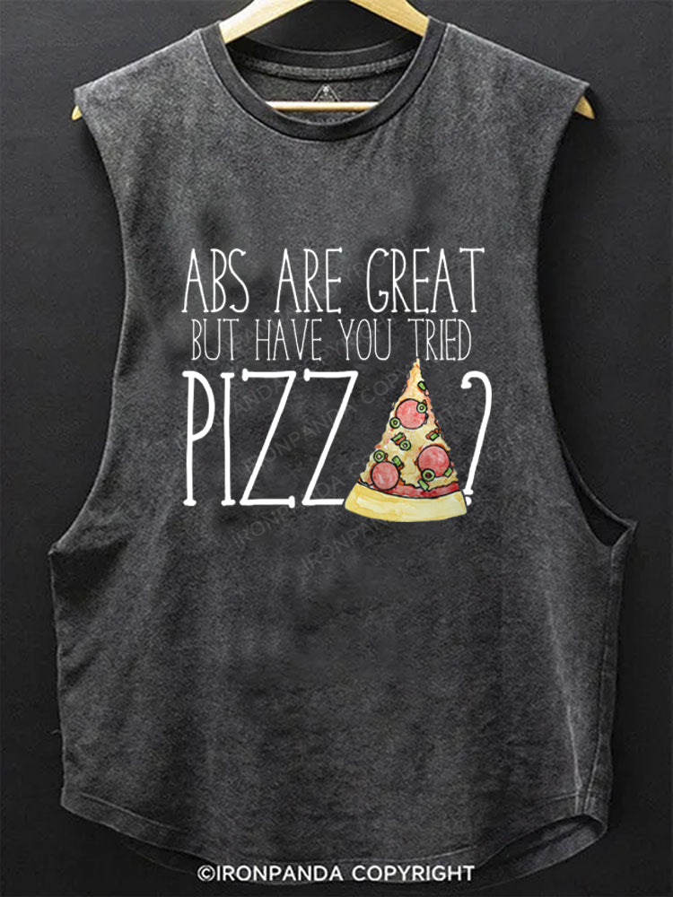 Abs are nice but have you tried PIZZA? SCOOP BOTTOM COTTON TANK