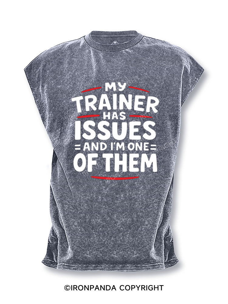 My Trainer Has Issues And I'm One Of Them Cut Off Tank