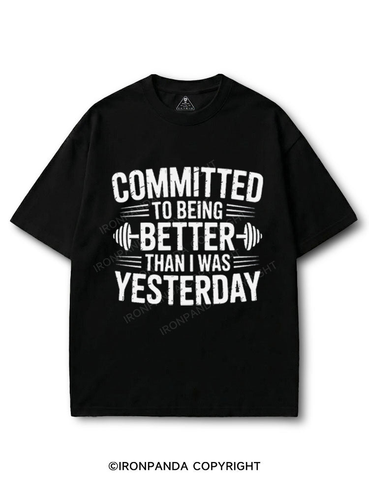 Committed to Better Than I Was Yesterday COTTON PUMP COVER