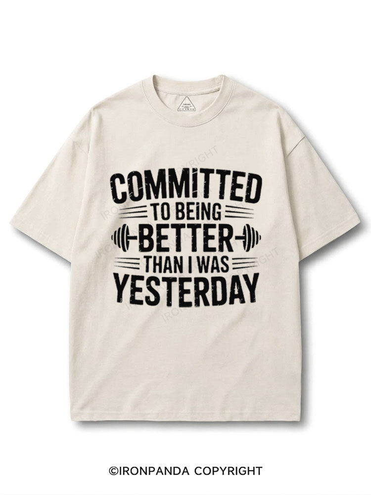 Committed to Better Than I Was Yesterday COTTON PUMP COVER