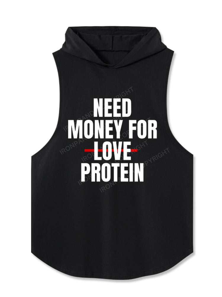 Need Money For Protein Hooded Tank