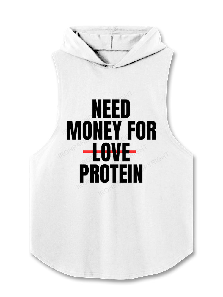 Need Money For Protein Hooded Tank