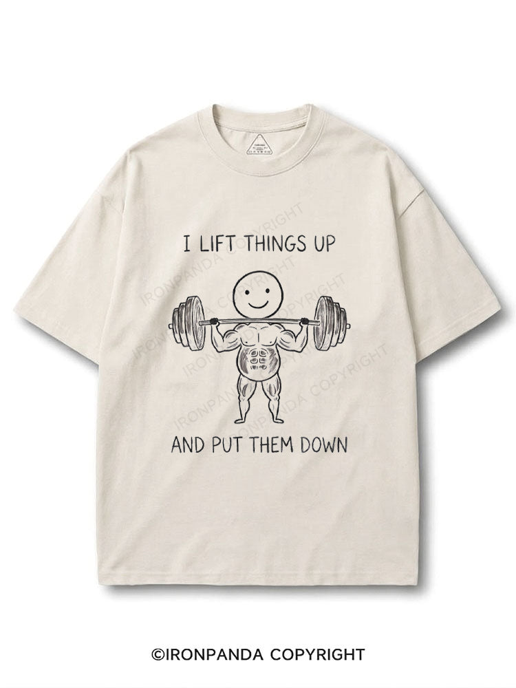 I LIFT THINGS UP AND PUT THEM DOWN FUNNY COTTON PUMP COVER