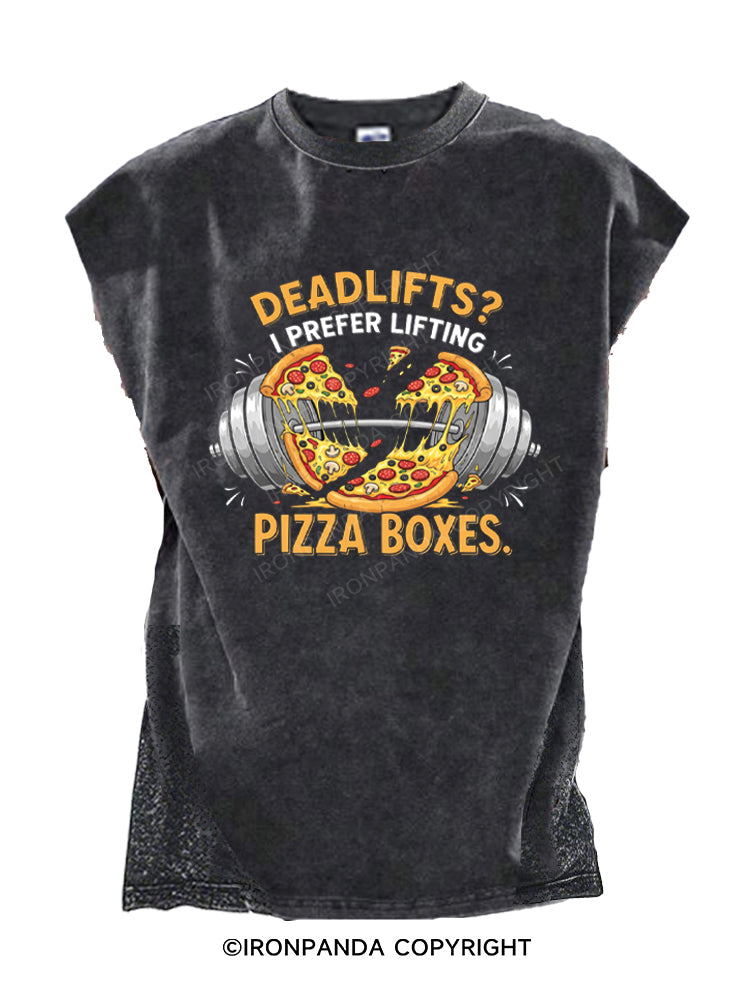 Deadlifts? I Prefer Lifting Pizza Boxes Cut Off Tank