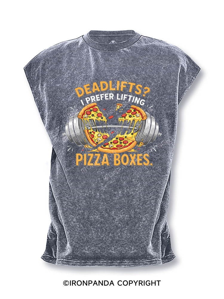 Deadlifts? I Prefer Lifting Pizza Boxes Cut Off Tank