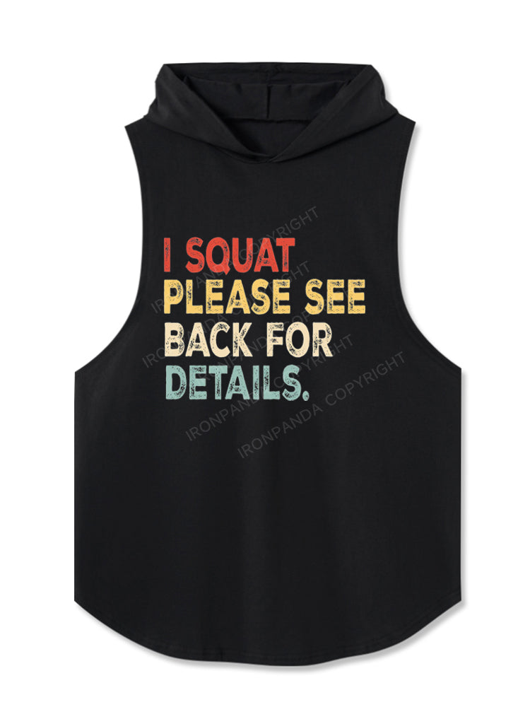 I Squat Please See Back For Details Funny Hooded Tank