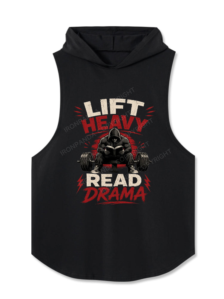 Lift Heavy Read Drama Hooded Tank