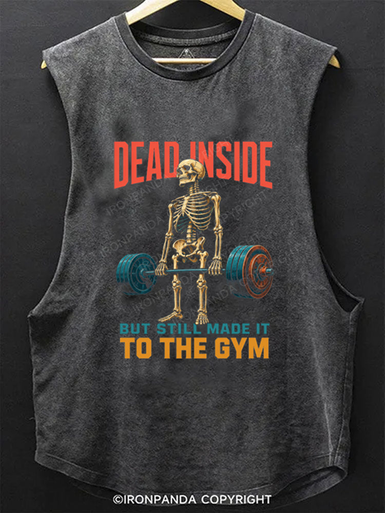 Dead Inside but Still Made It Skeleton SCOOP BOTTOM COTTON TANK