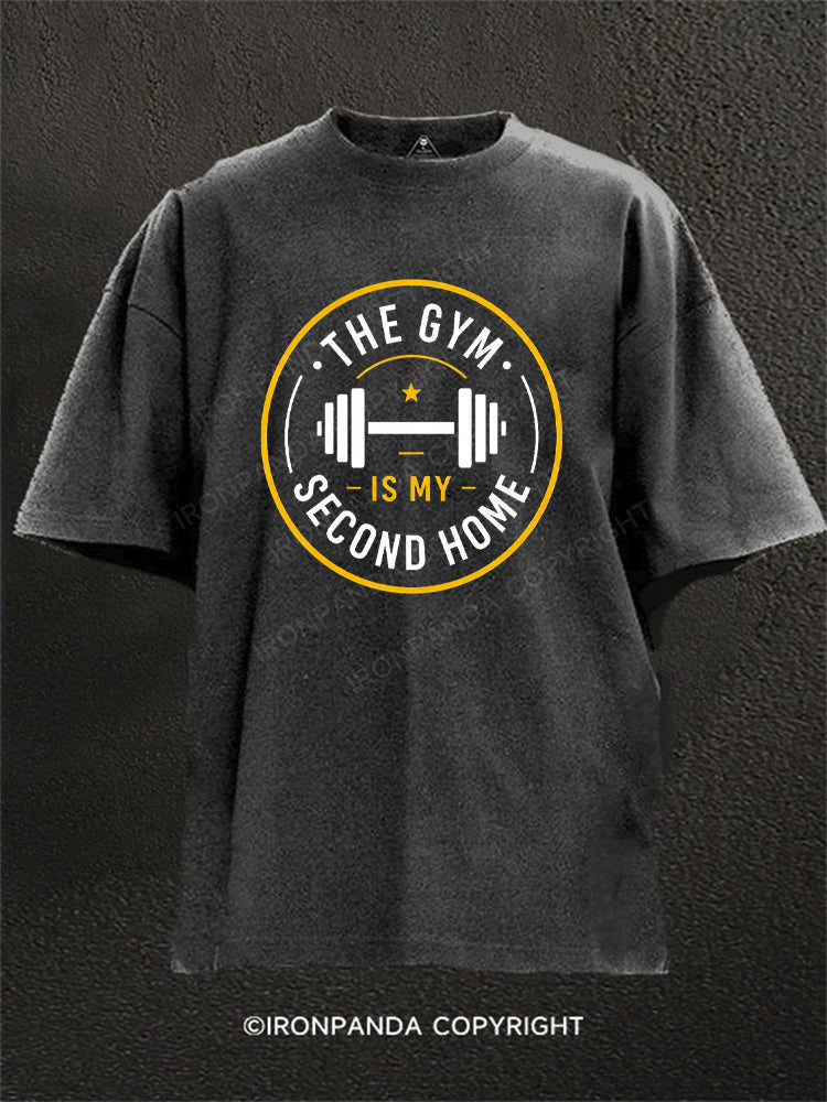 The Gym Is My Second Home Washed Gym Shirt