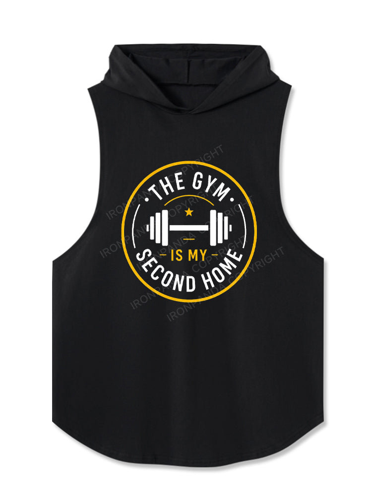 The Gym Is My Second Home Hooded Tank