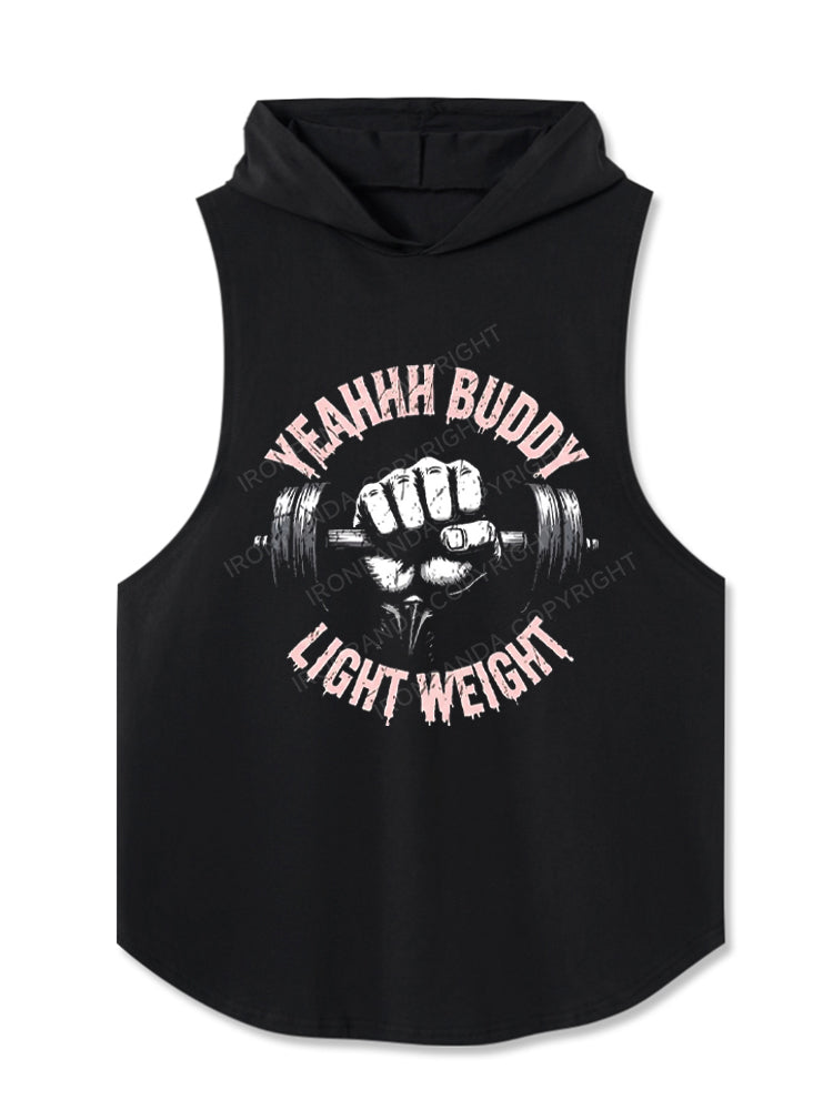 yeahhh buddy light weight Hooded Tank