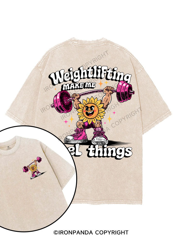 WEIGHTLIFTING MAKE ME FEEL THINGS printed Gym Shirt