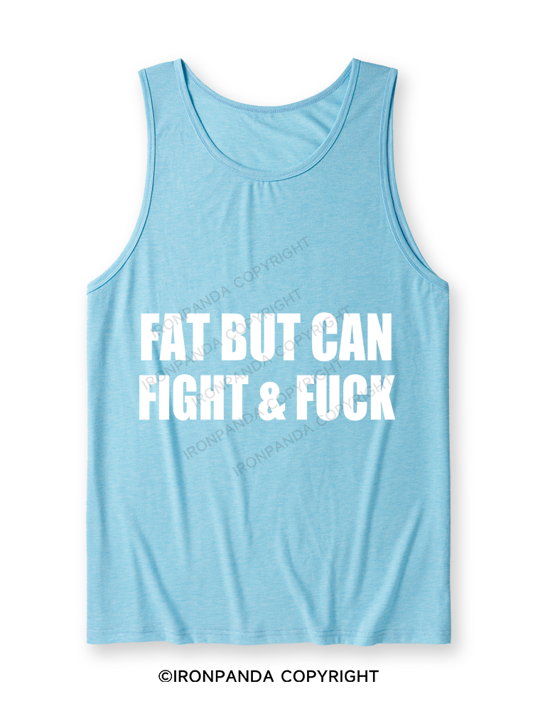 Fat But Can Fight & Fuck Ultra Soft Heather Tank
