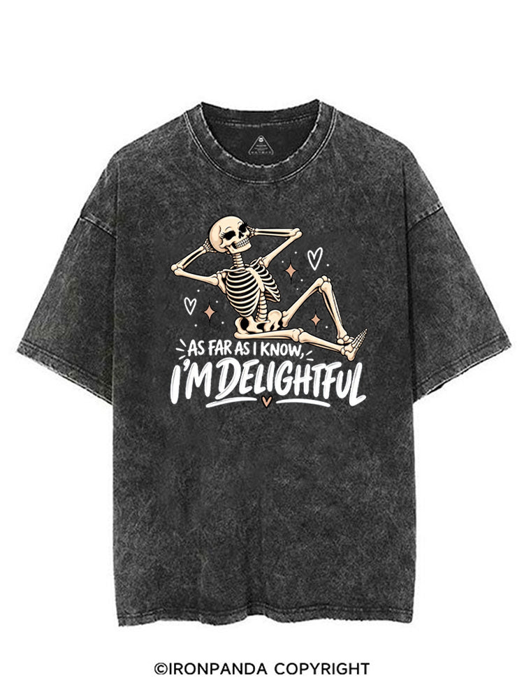 AS FAR AS I KNOW, I'M DELIGHTFUL VINTAGE GYM SHIRT