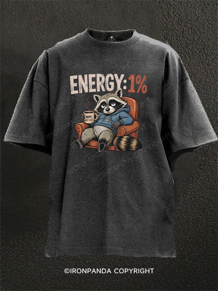 Low Energy Raccoon “Nope Not Today” Washed Gym Shirt