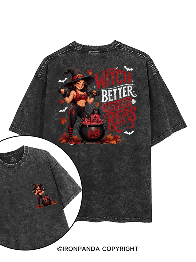 WITCH BETTER HAVE MY REPS HALLOWEEN printed Gym Shirt