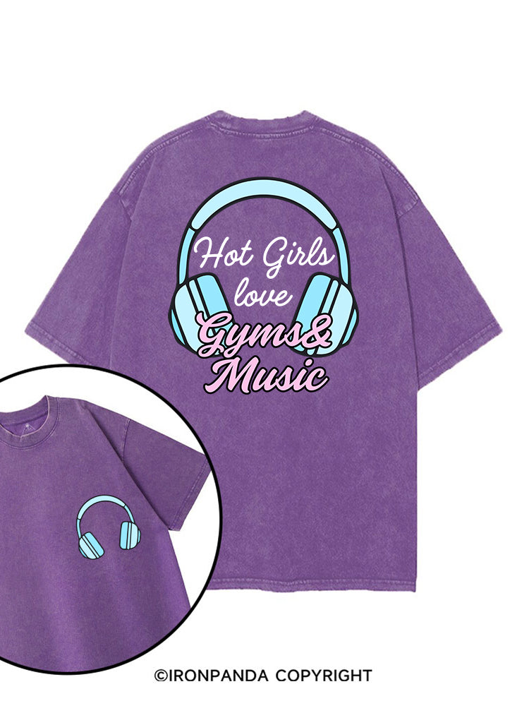 HOT GIRLS LOVE GYMS & MUSIC printed Gym Shirt