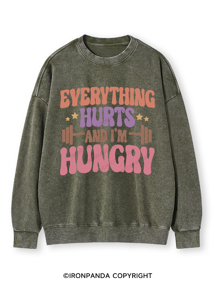 Everything Hurts and I'm Hungry Letter Washed Sweatshirt