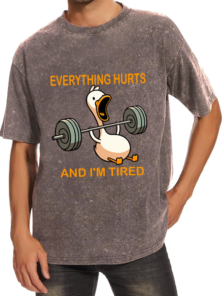 Everything Hurts and I'm Tired Washed Gym Shirt