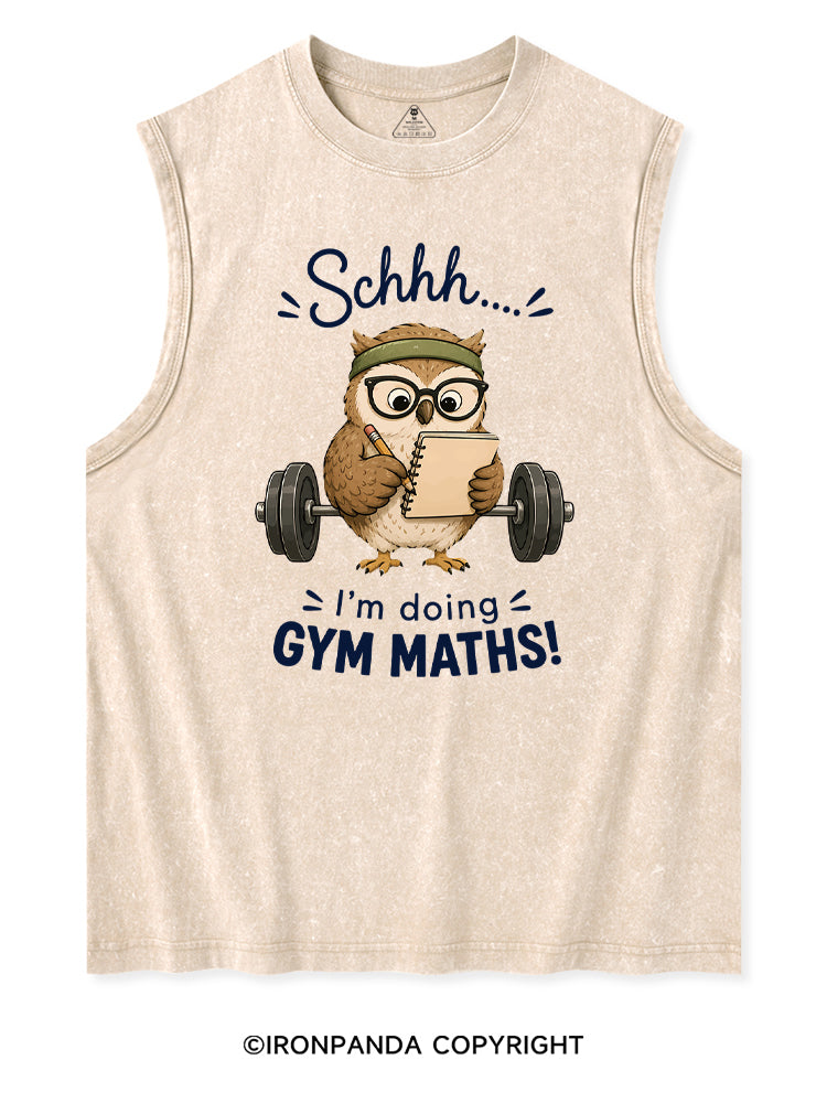 SCHHH I'M DOING GYM MATHS OWL Washed Tank