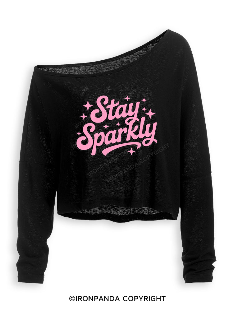 STAY SPARKLY FUNNY POSITIVE GYM Off Shoulder Long Sleeve Crop Top