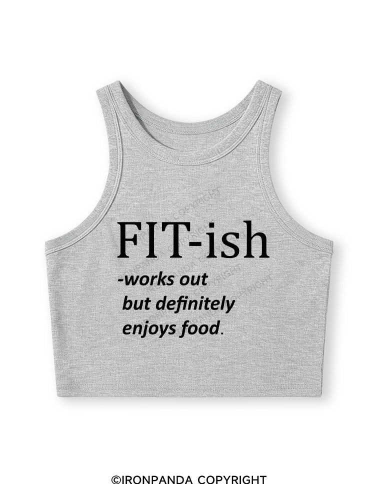 FIT-ISH Fitted Crop Tank Top
