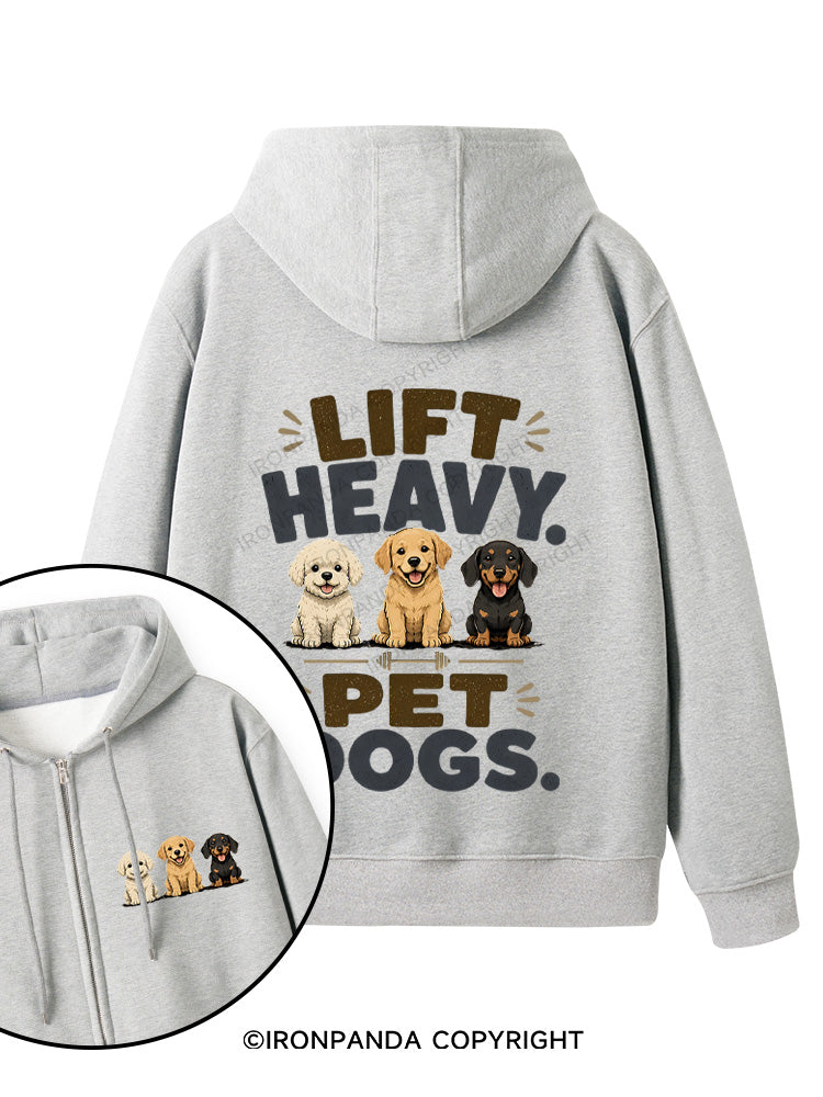 LIFT HEAVY PET DOGS FUNNY GYM Double-Sided Printed Fleece Zip Up Hoodie