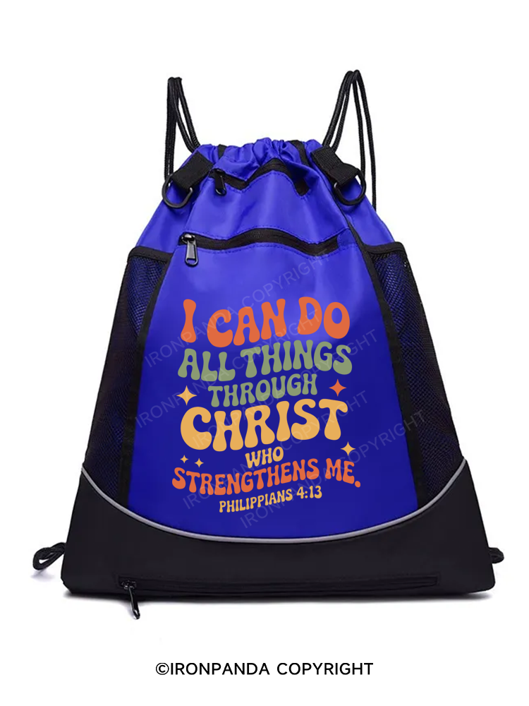I CAN DO ALL THINGS THROUGH CHRIST WHO STRENGTHENS ME Gym Drawstring Bag