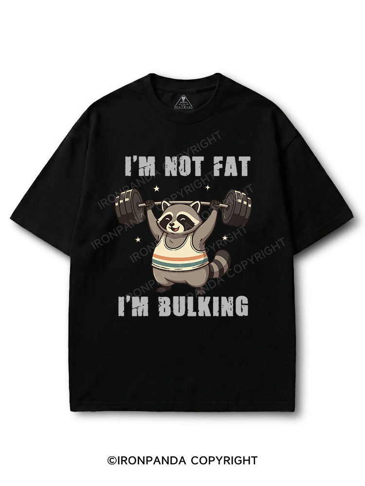 I’M NOT FAT I’M BULKING COTTON PUMP COVER