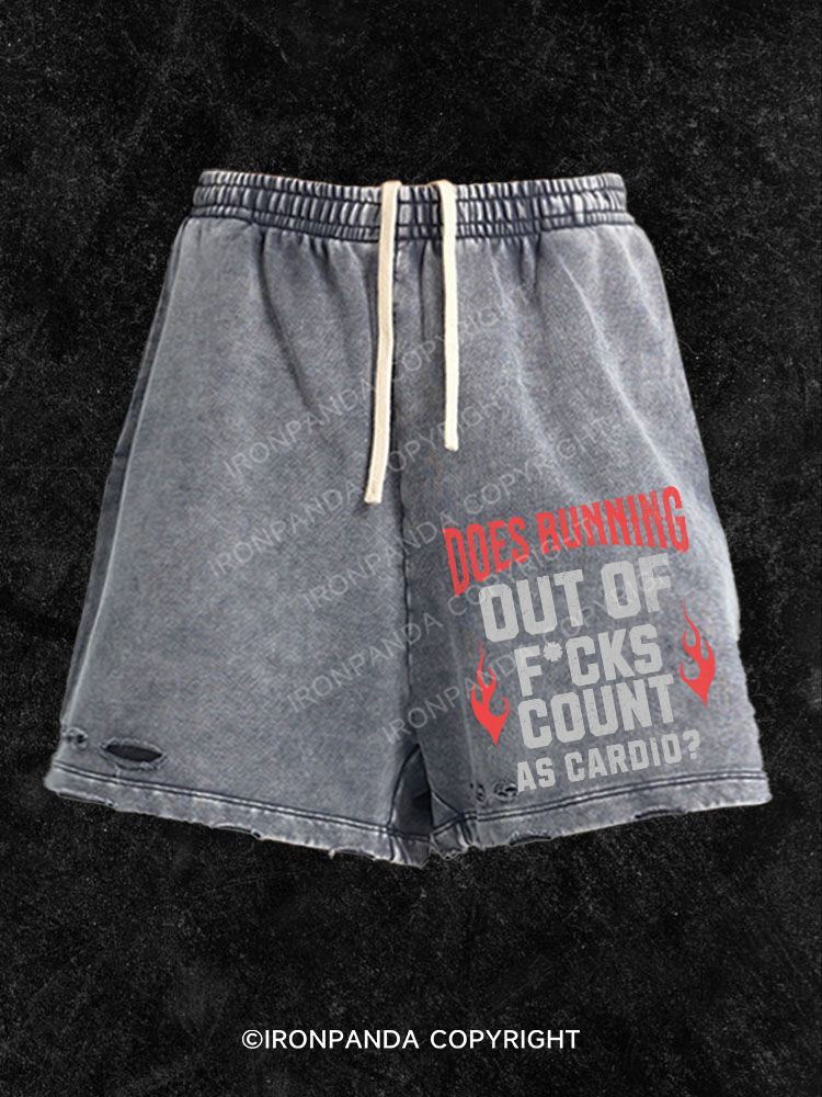 does running out of f*cks count as cardio Washed Gym Shorts