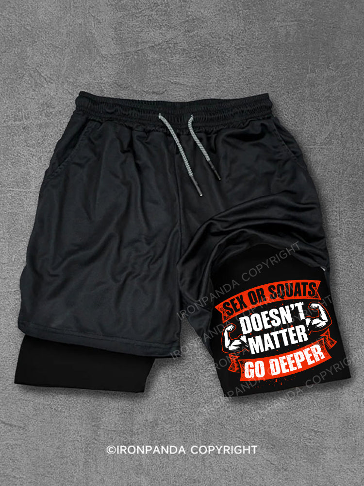 Sex or squats doesn’t matter go deeper Performance Training Shorts