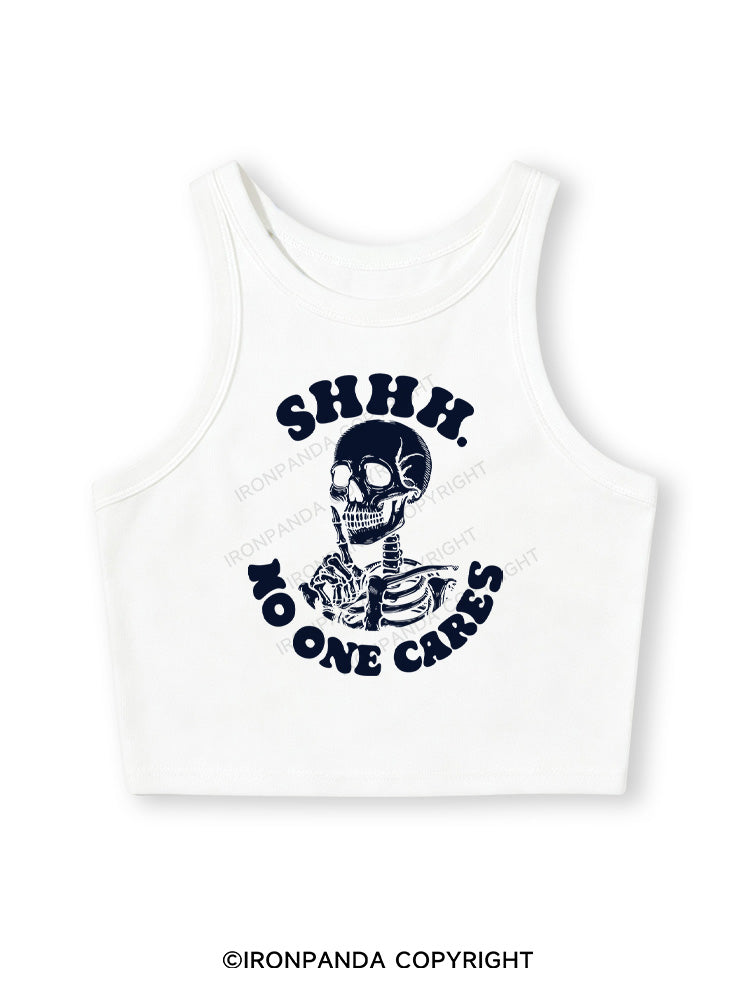 SHHH NO ONE CARES  Fitted Crop Tank Top