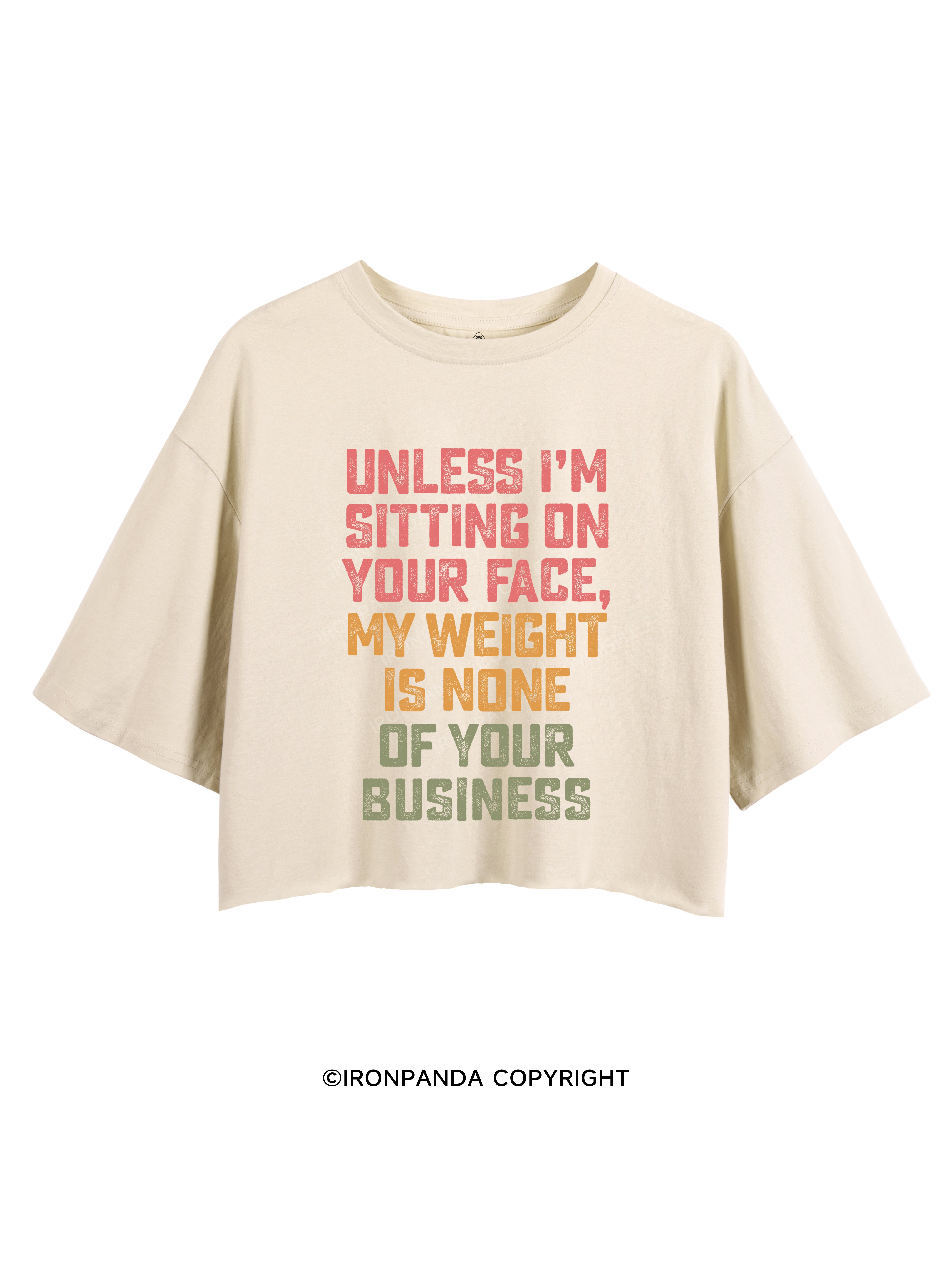 UNLESS I'M SITTING ON YOUR FACE CROP TOPS